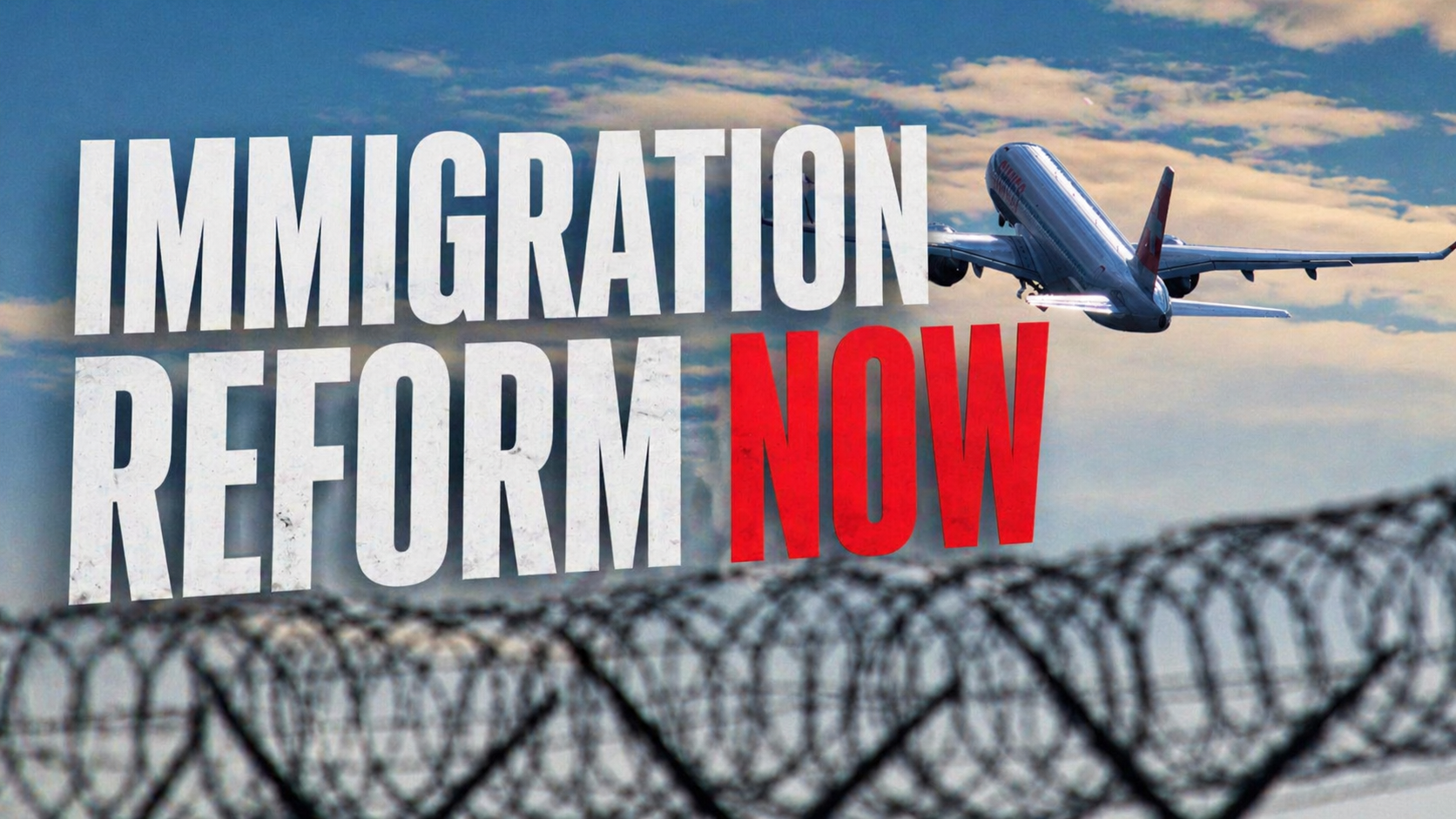 Immigration Reform Now
